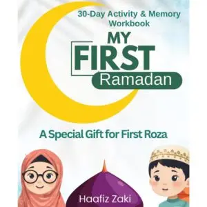 My First Ramadan Workbook for Kids – 30-Day Activity, Dua Journal & First Fast Gift