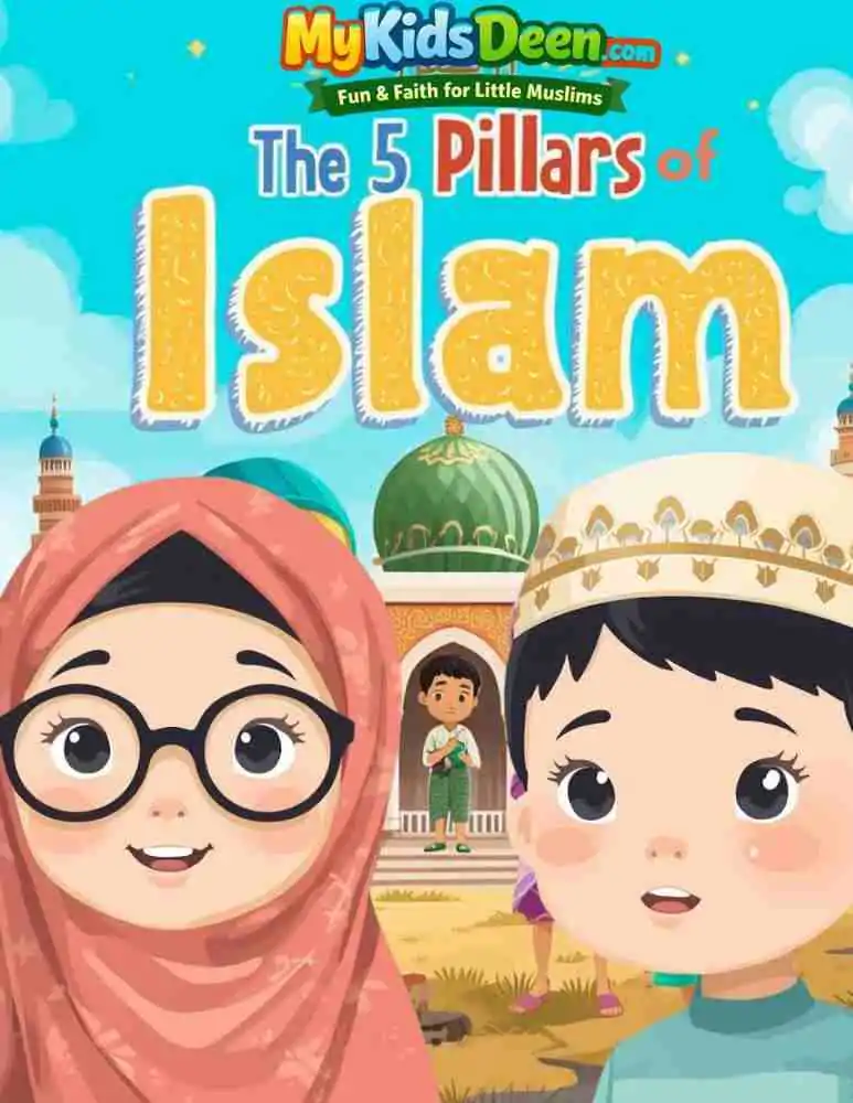 Five Pillars of Islam for Kids – Free Islamic Learning PDF for Muslim Children (Beginner Guide) in English - Image 2